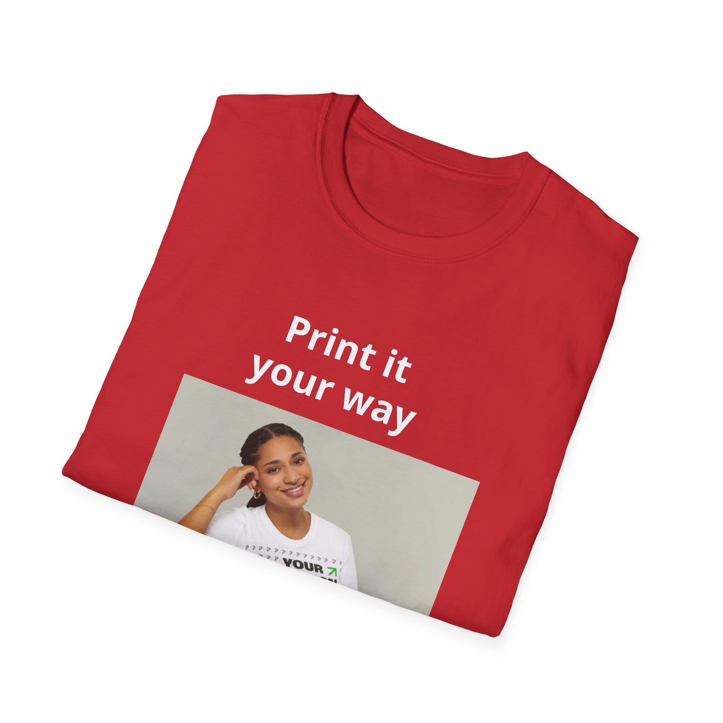 Custom Print T-Shirt — "Print it your way" Minimalist Design