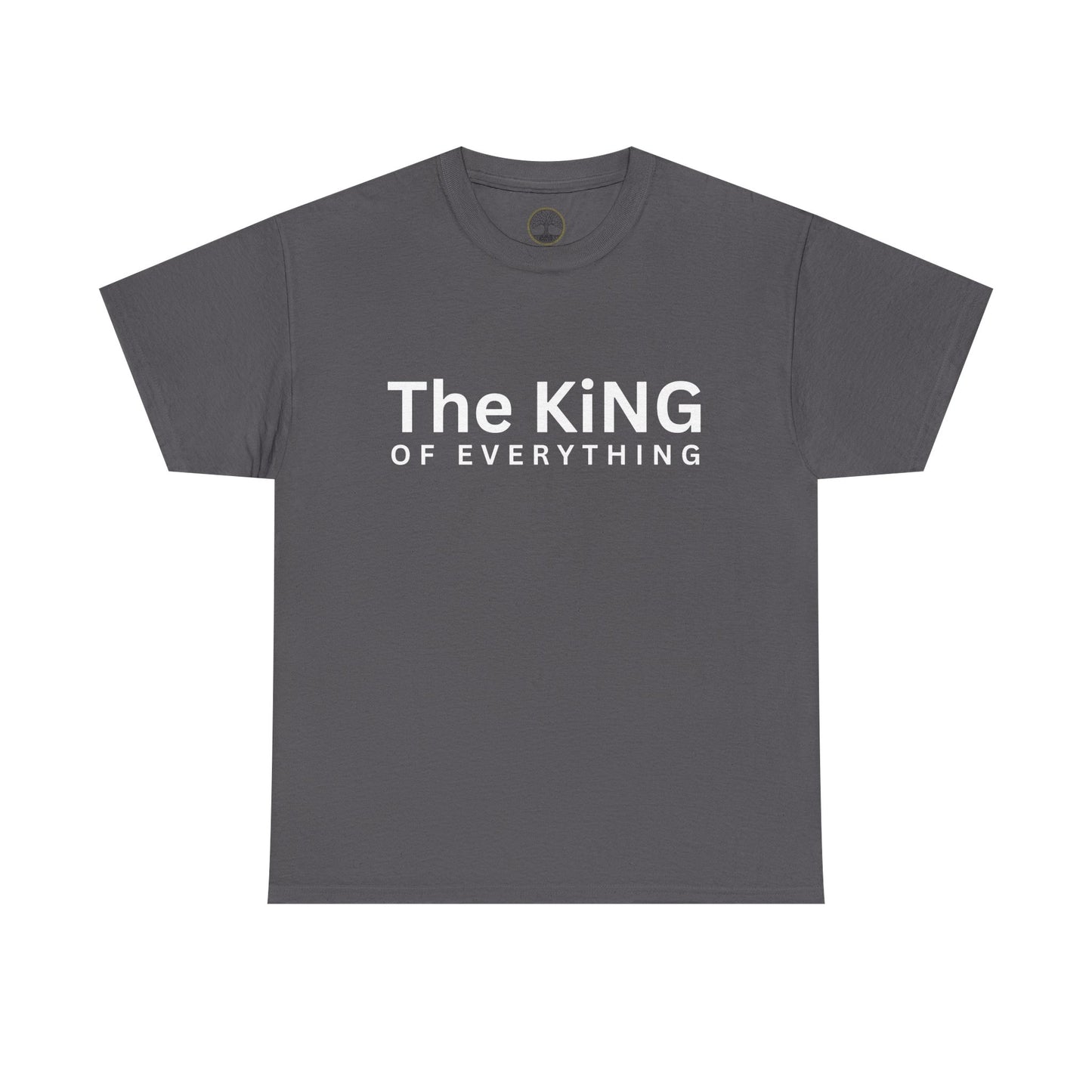 The King of Everything T-Shirt