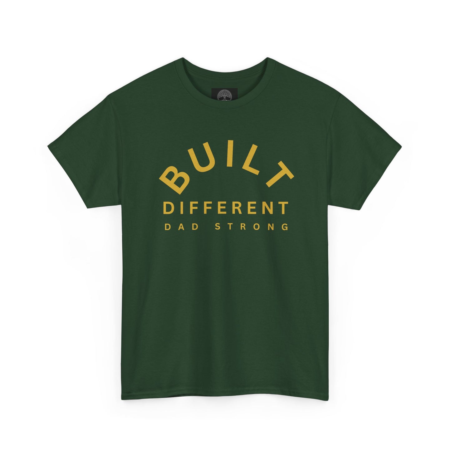 Built Different. Dad Strong.