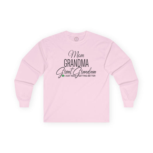 Mom, Grandma, Great Grandma AKA Long Sleeve Tee