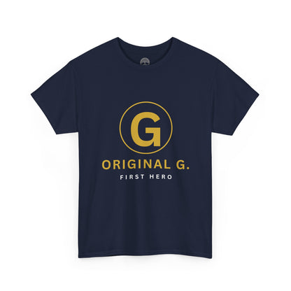Original G. First Hero. | Black Father's Day T-Shirt | Rooted In The Culture