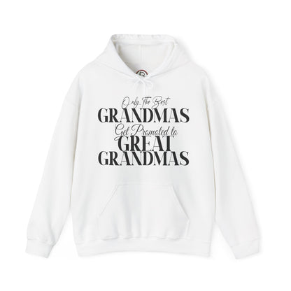 Only The Best Grandmas Get Promoted Hoodie