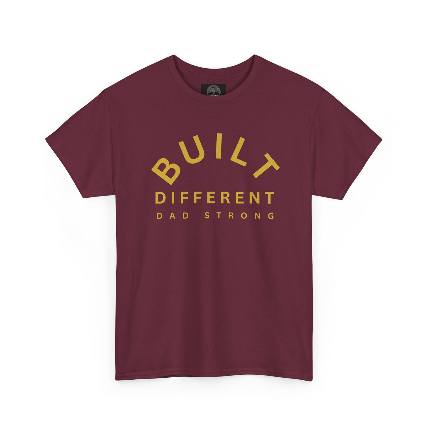 Built Different. Dad Strong.