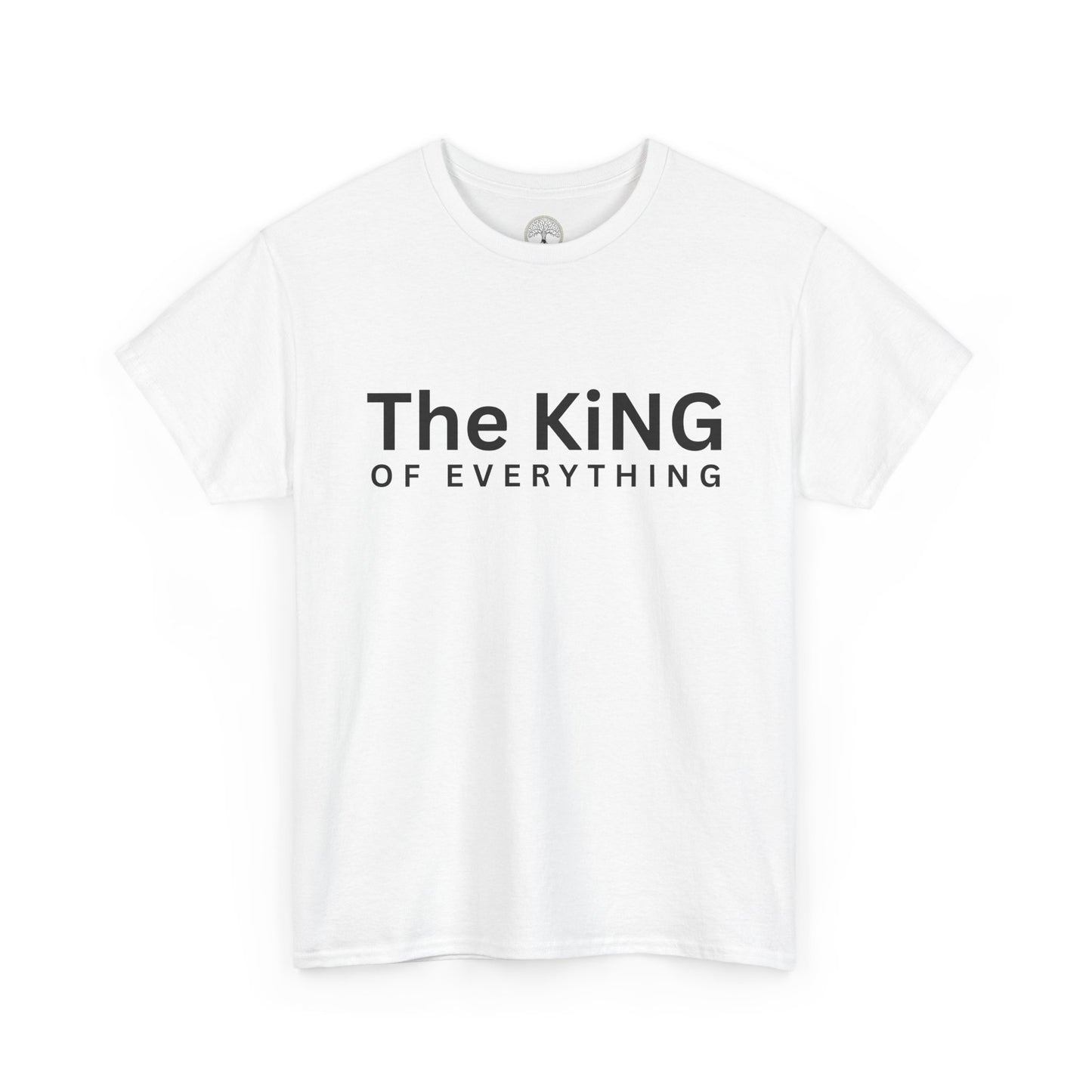 The King of Everything T-Shirt