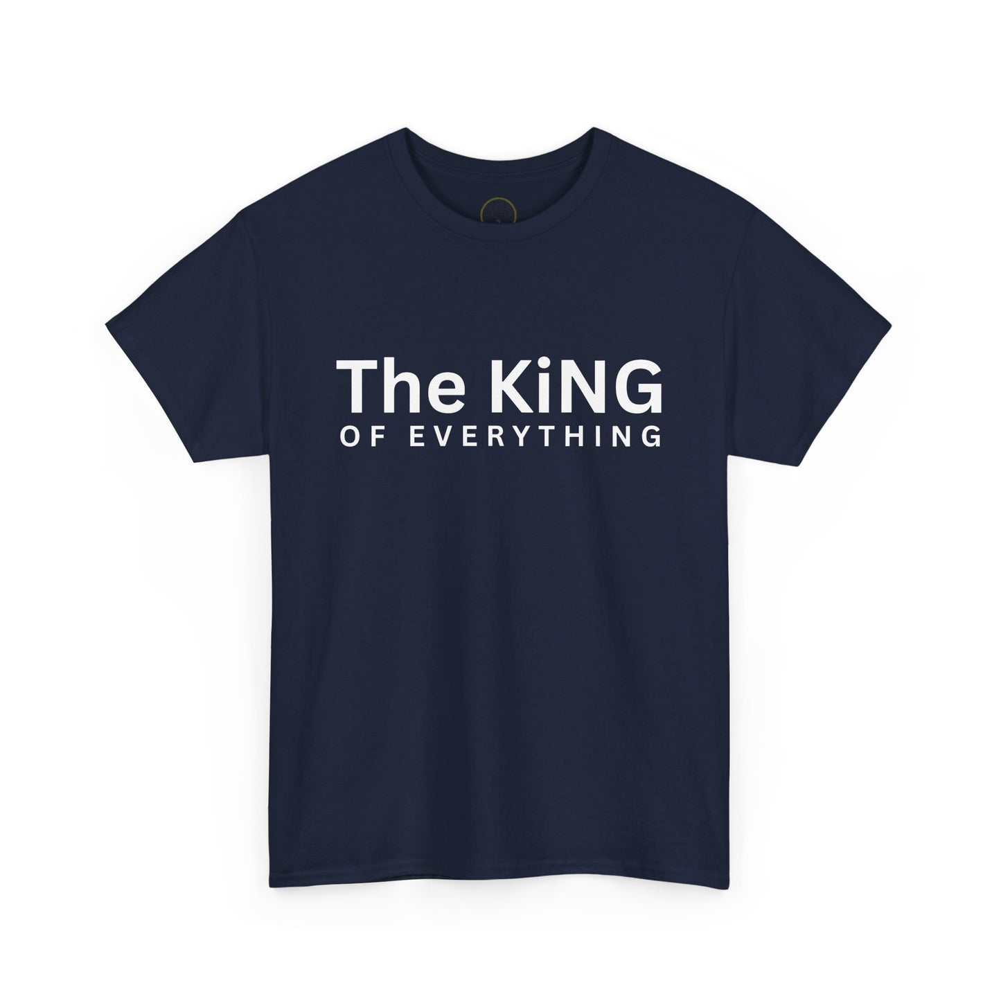 The King of Everything T-Shirt