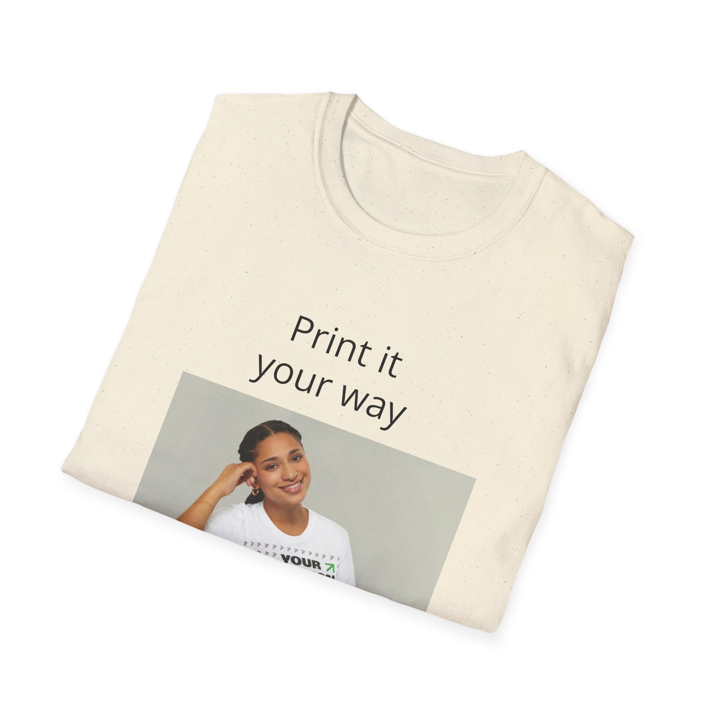 Custom Print T-Shirt — "Print it your way" Minimalist Design