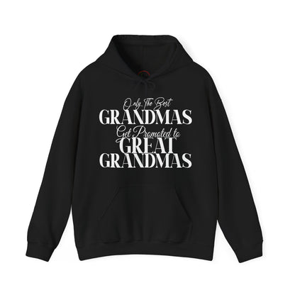 Only The Best Grandmas Get Promoted Hoodie 2