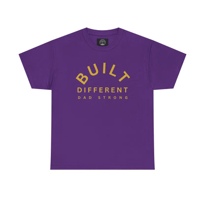 Built Different. Dad Strong.
