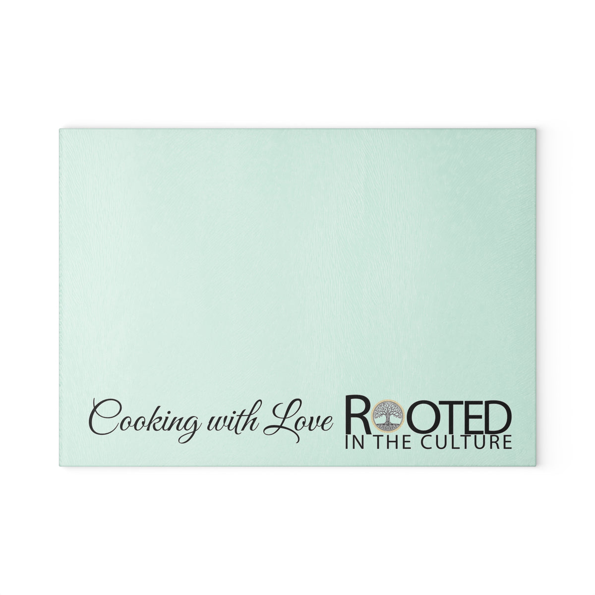 Cooking with Love Rooted in the Culture® Glass Cutting Board