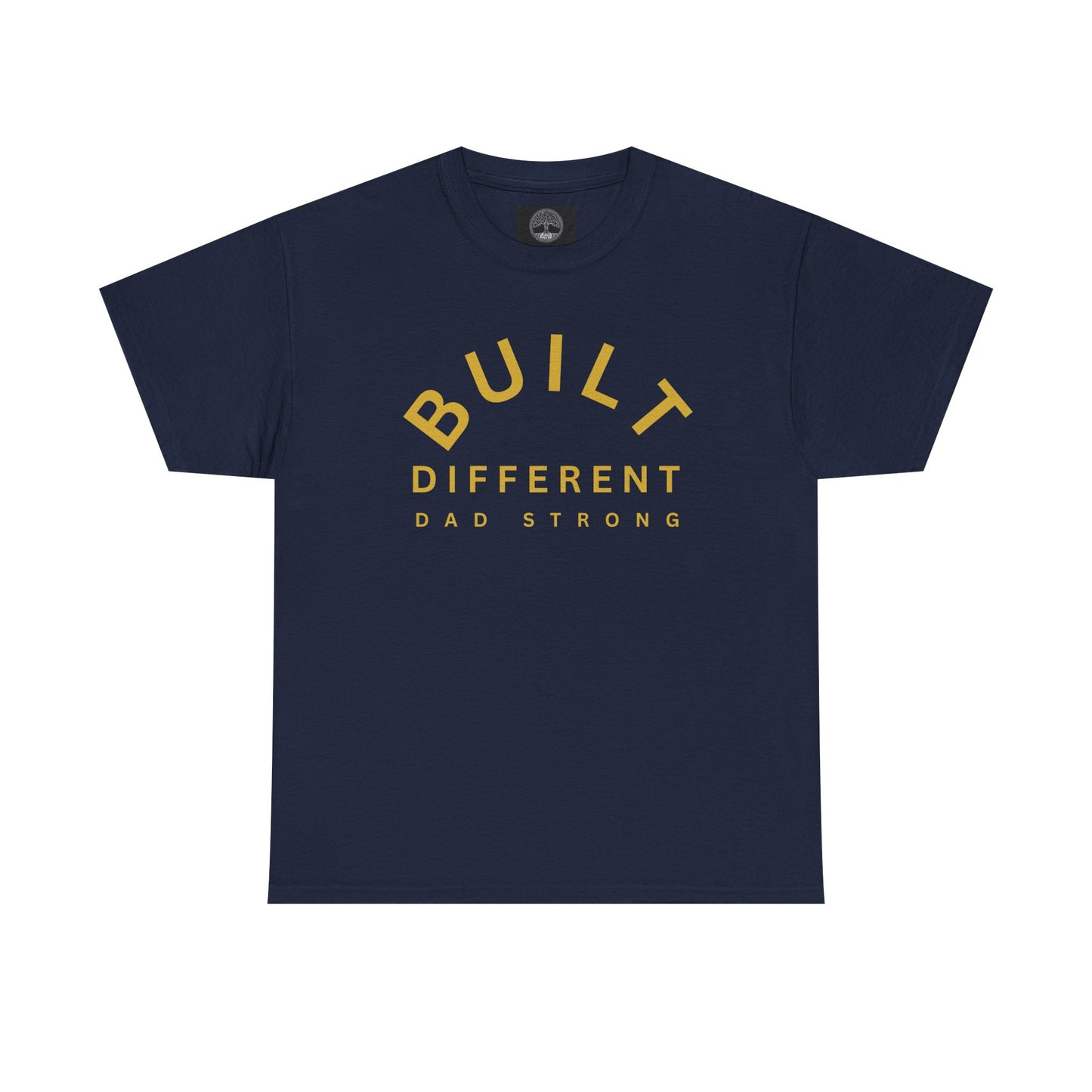 Built Different. Dad Strong.