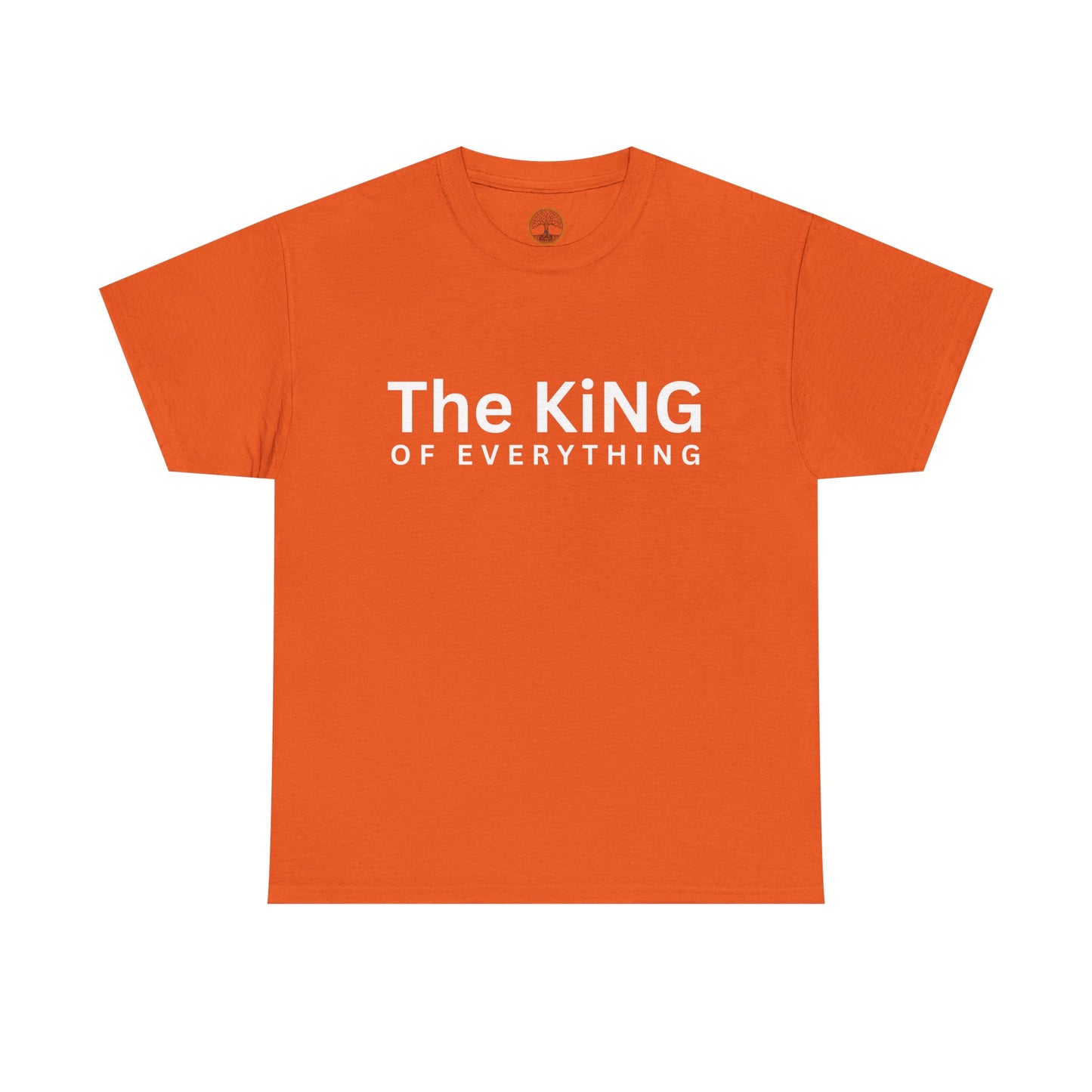 The King of Everything T-Shirt
