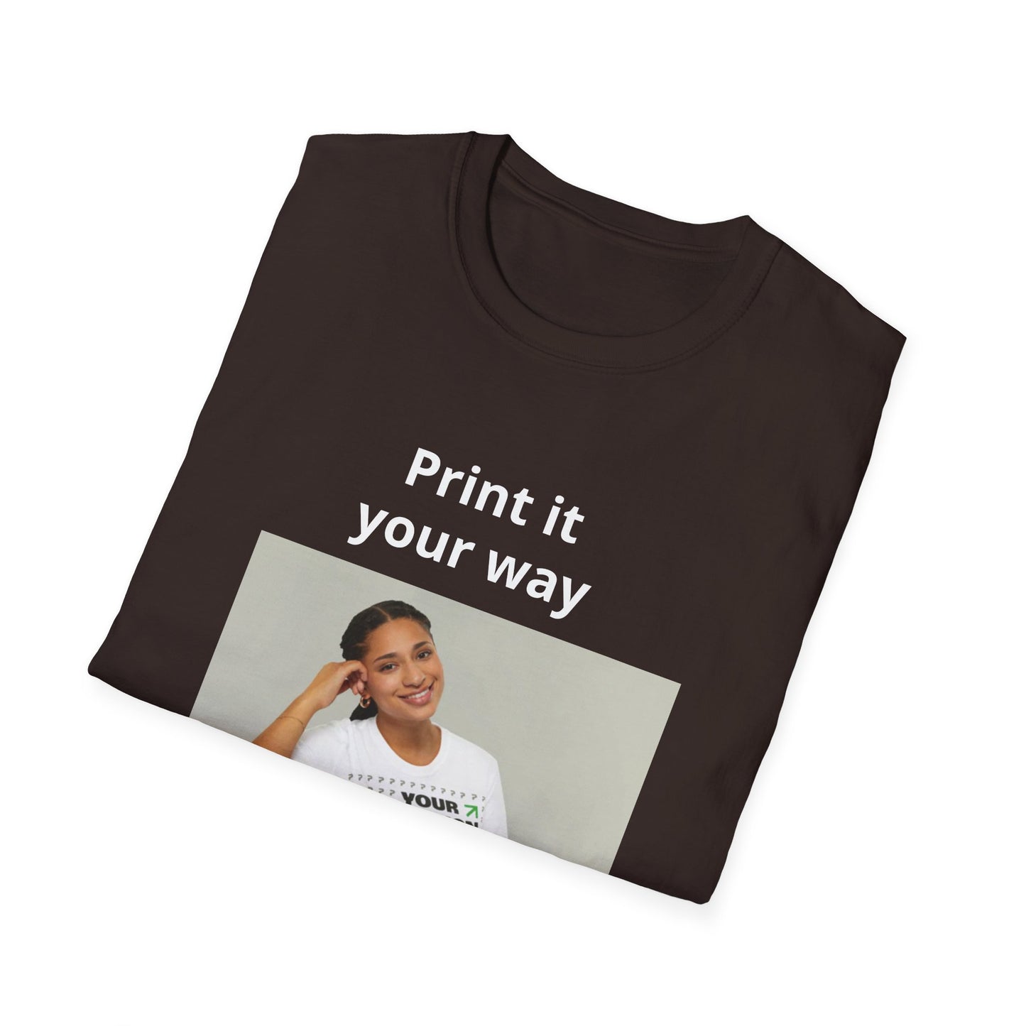 Custom Print T-Shirt — "Print it your way" Minimalist Design