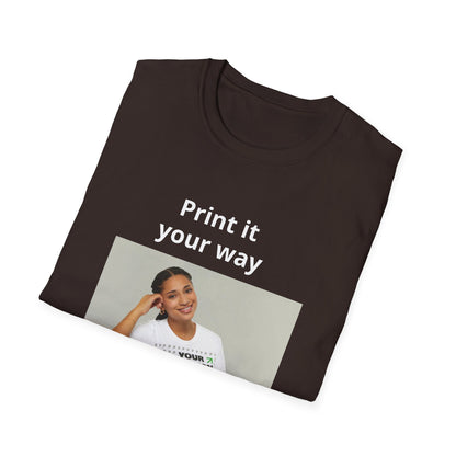 Custom Print T-Shirt — "Print it your way" Minimalist Design