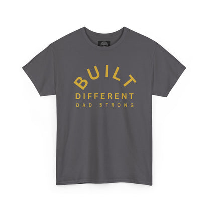 Built Different. Dad Strong.