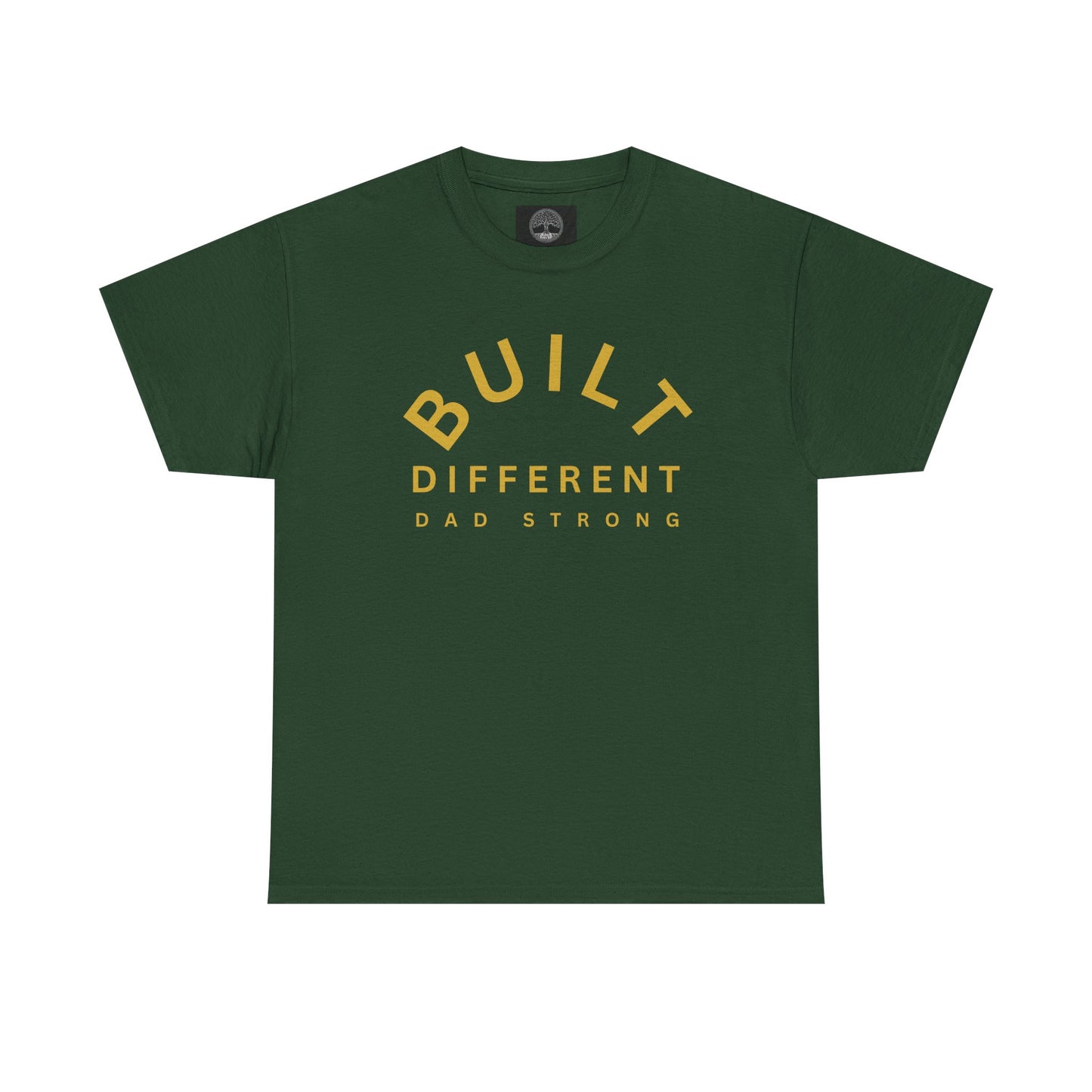 Built Different. Dad Strong.