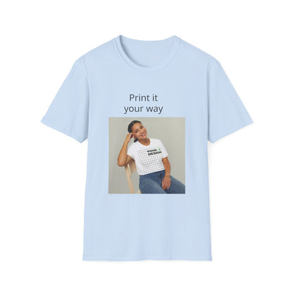 Custom Print T-Shirt — "Print it your way" Minimalist Design