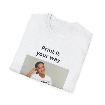 Custom Print T-Shirt — "Print it your way" Minimalist Design