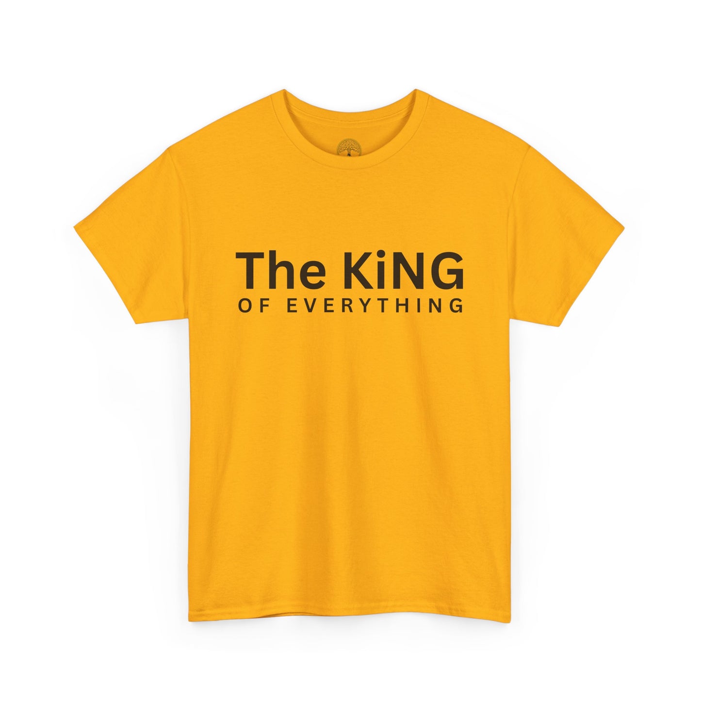The King of Everything T-Shirt