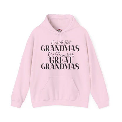 Only The Best Grandmas Get Promoted Hoodie