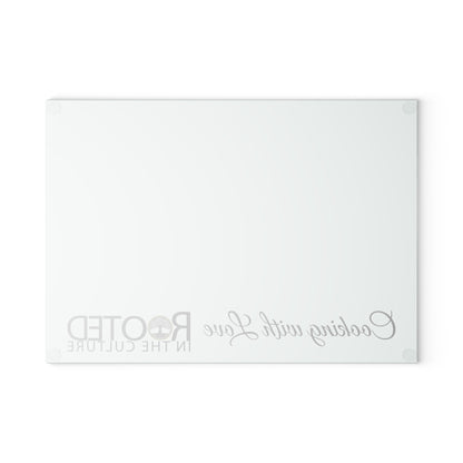 Rooted in the Culture Cooking with Love Glass Cutting Board | Rooted in the Culture