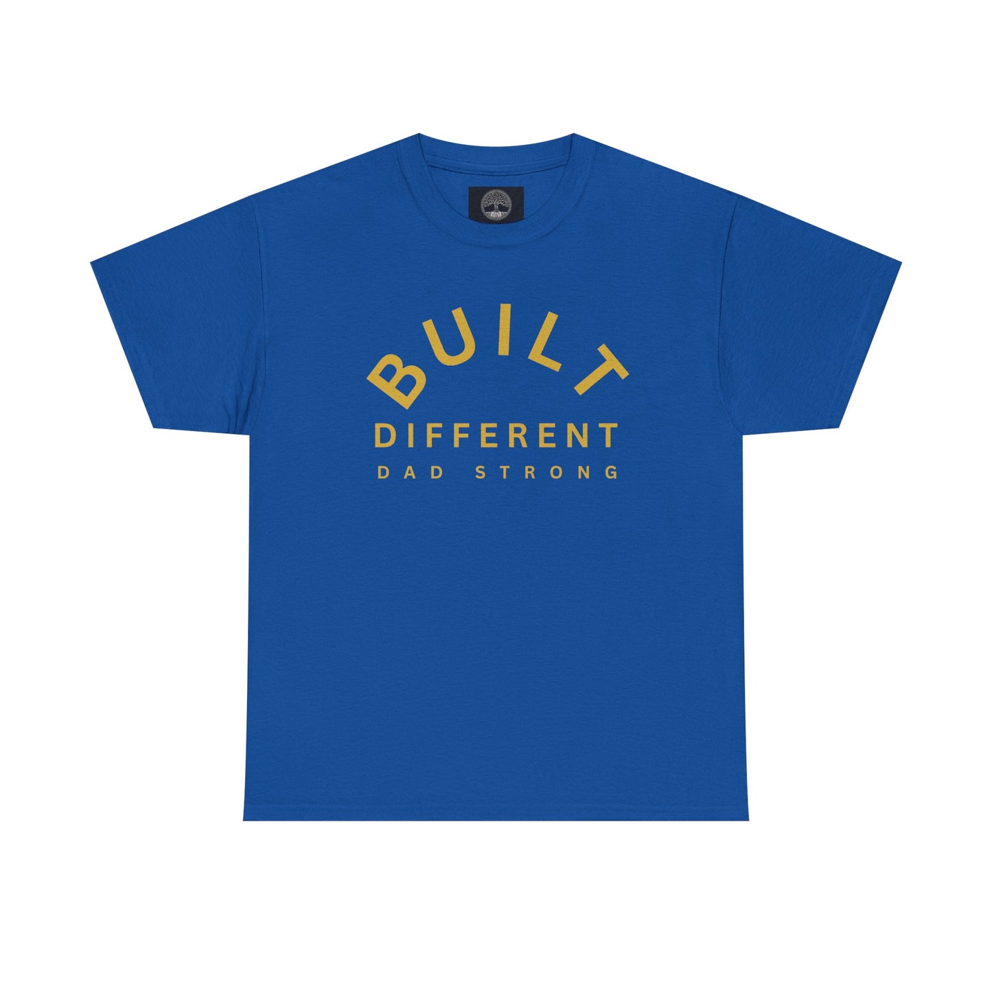 Built Different. Dad Strong.