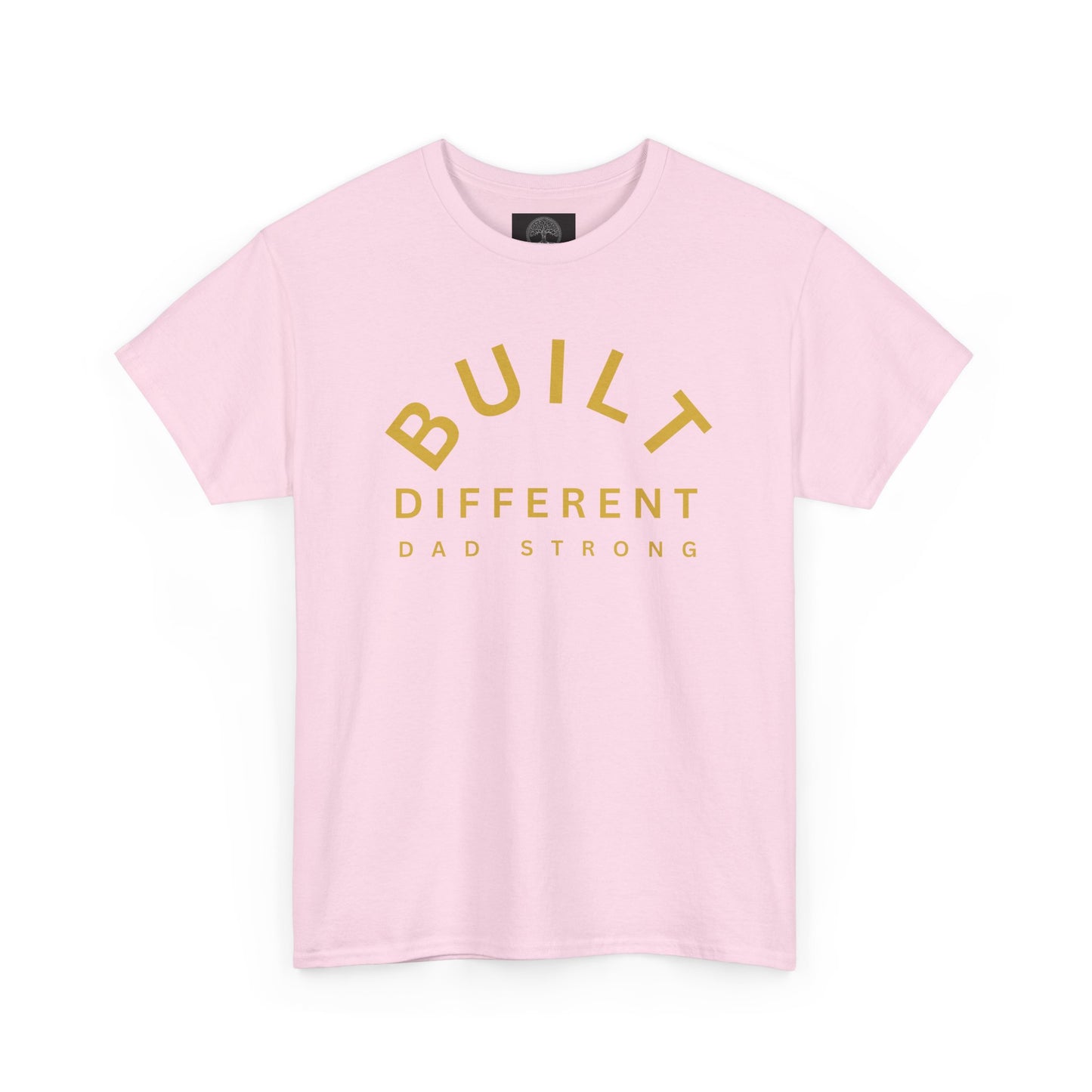 Built Different. Dad Strong.