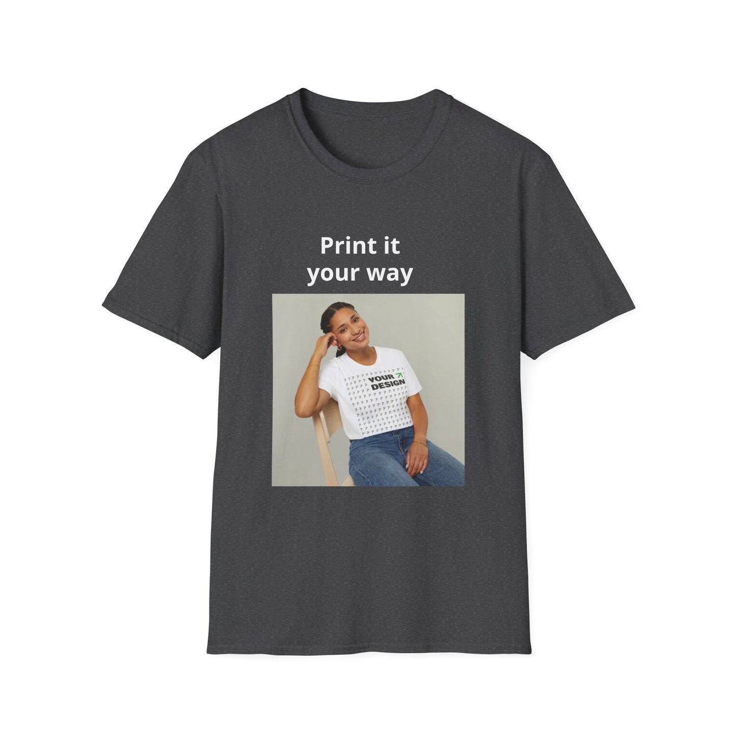 Custom Print T-Shirt — "Print it your way" Minimalist Design
