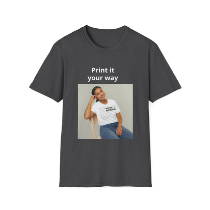 Custom Print T-Shirt — "Print it your way" Minimalist Design