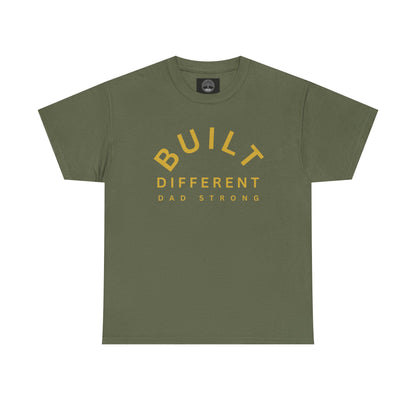 Built Different. Dad Strong.
