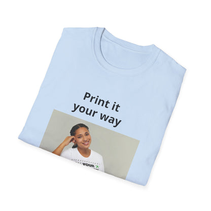 Custom Print T-Shirt — "Print it your way" Minimalist Design