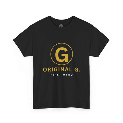 Original G. First Hero. | Black Father's Day T-Shirt | Rooted In The Culture