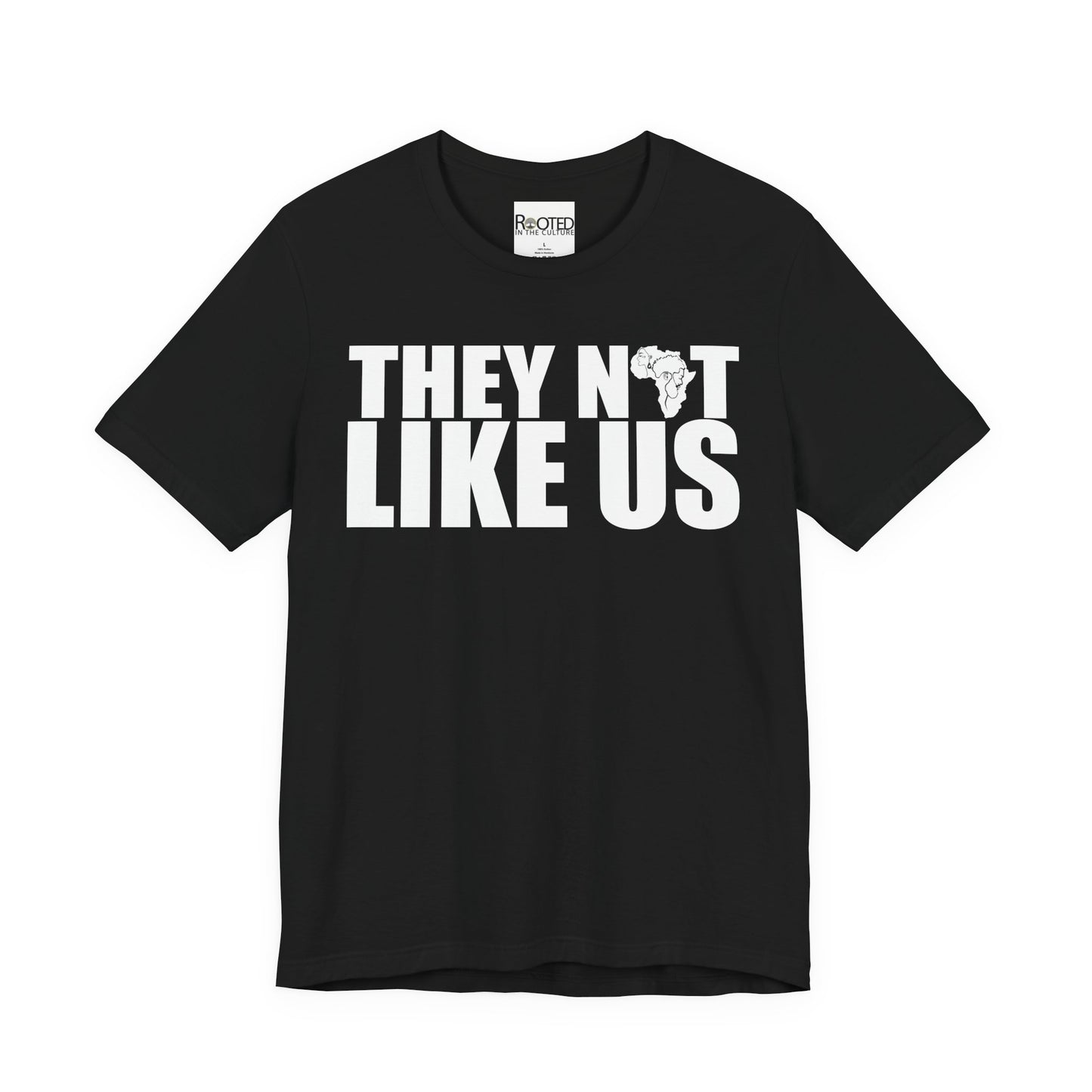 They Not Like Us Tee