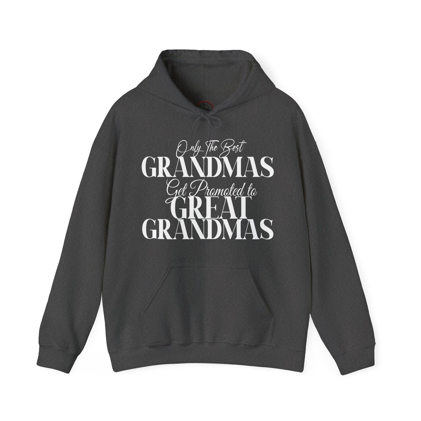 Only The Best Grandmas Get Promoted Hoodie 2