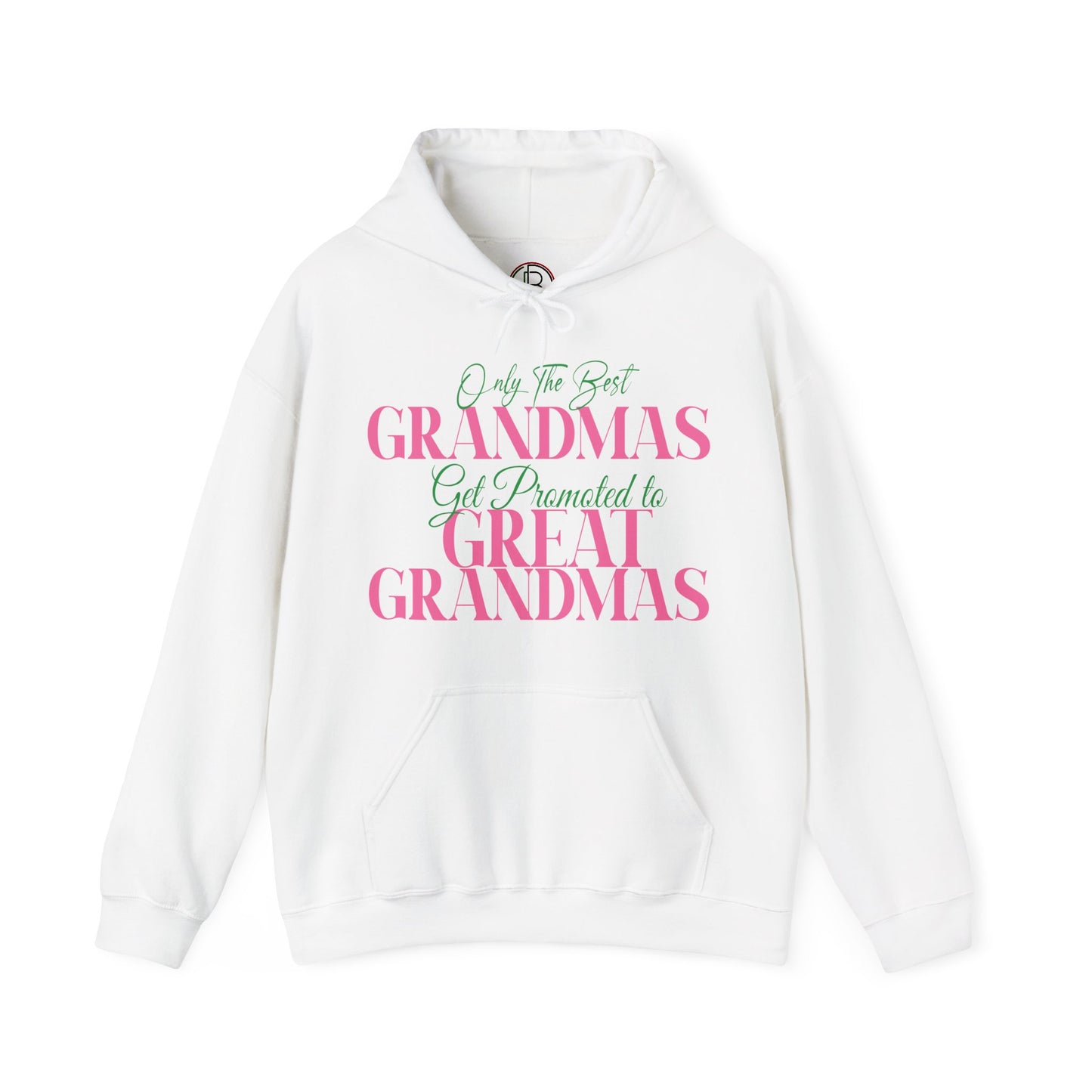 Only The Best Grandmas Get Promoted Pink and Green Hoodie