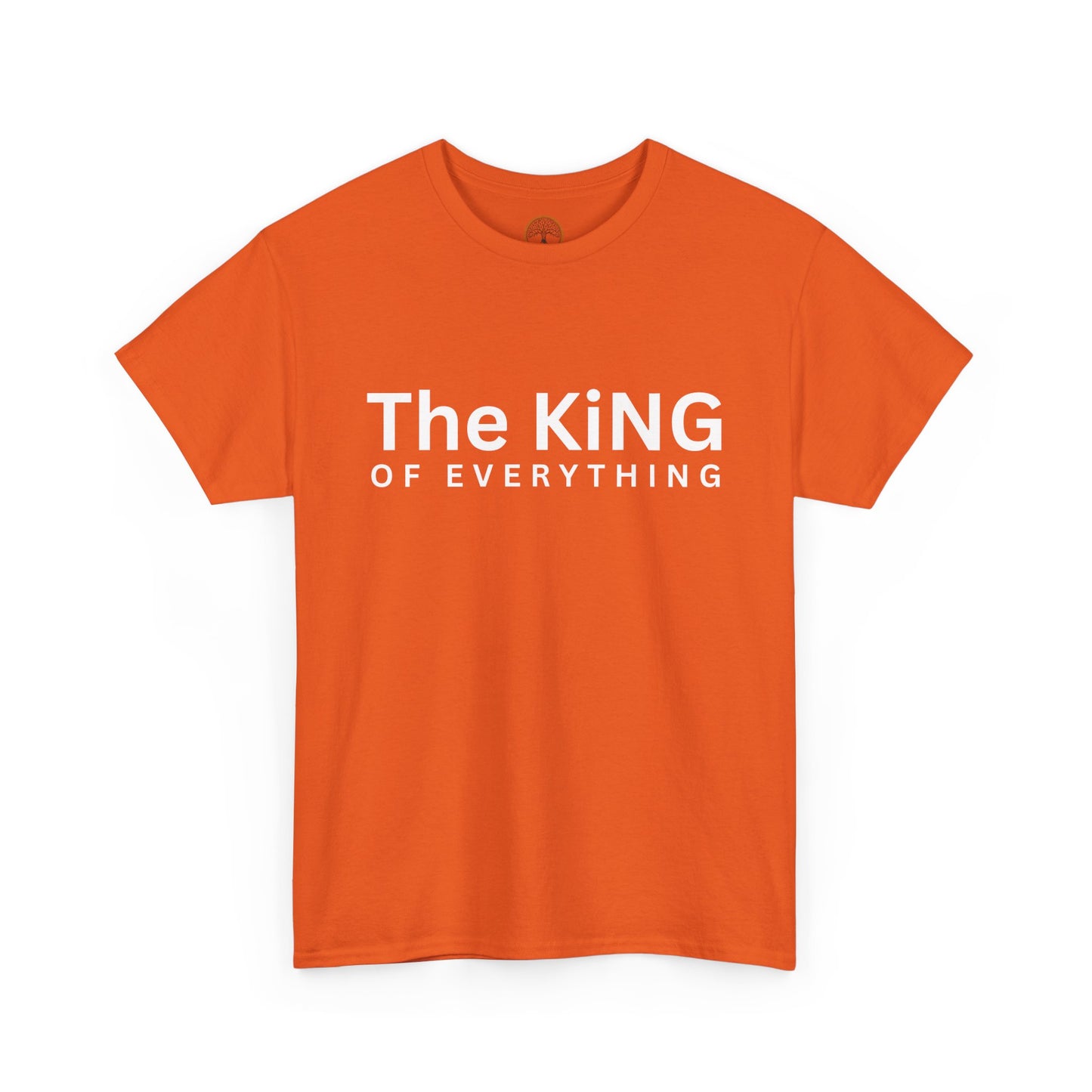 The King of Everything T-Shirt