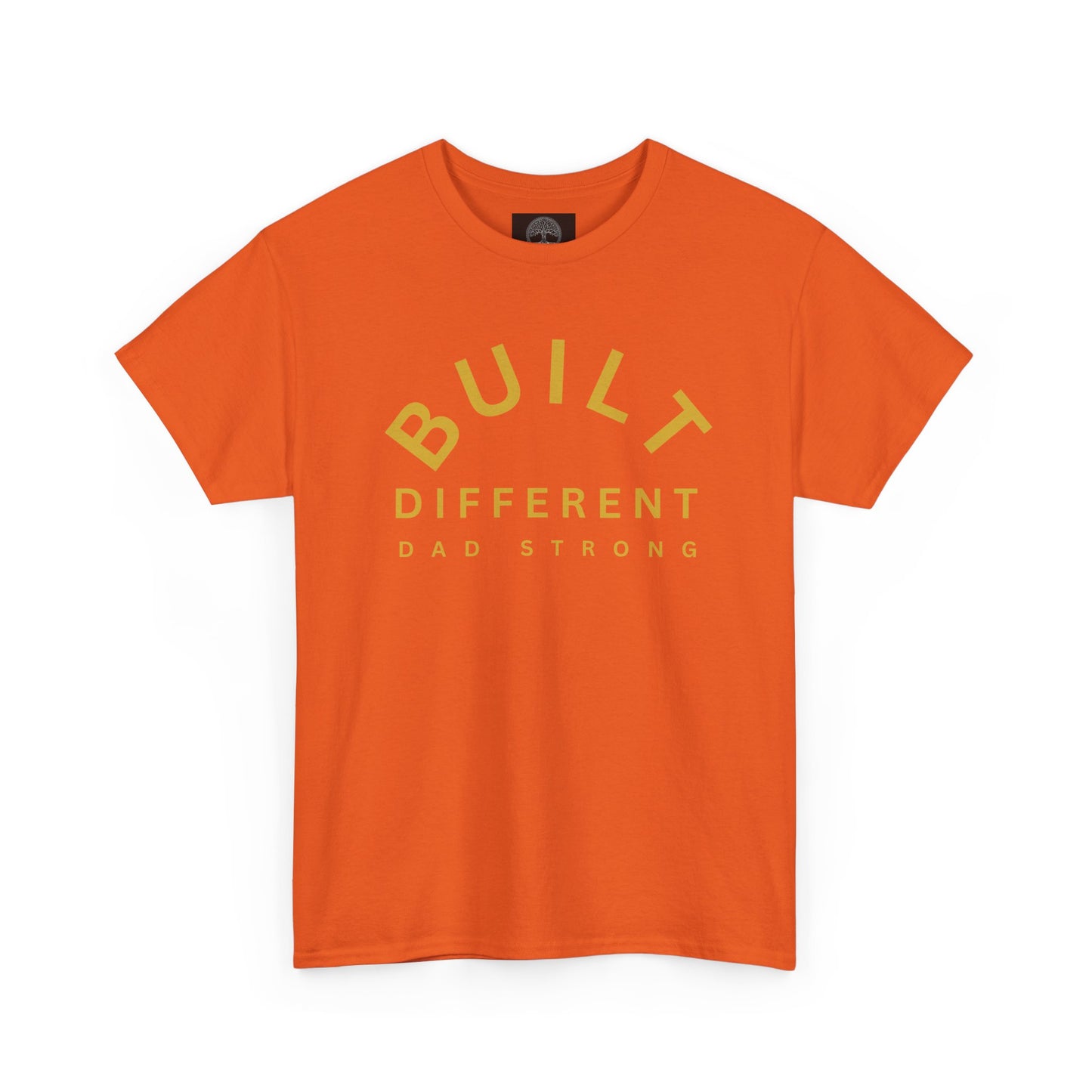Built Different. Dad Strong.